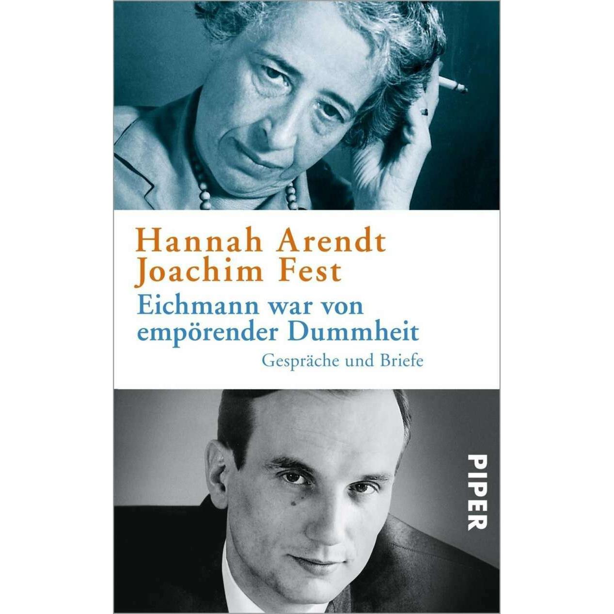 Eichmann war von empörender Dummheit, Sachbücher von Hannah Arendt