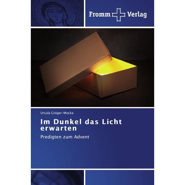 Im Dunkel das Licht erwarten, Fachbücher von Ursula Gröger-Mocka