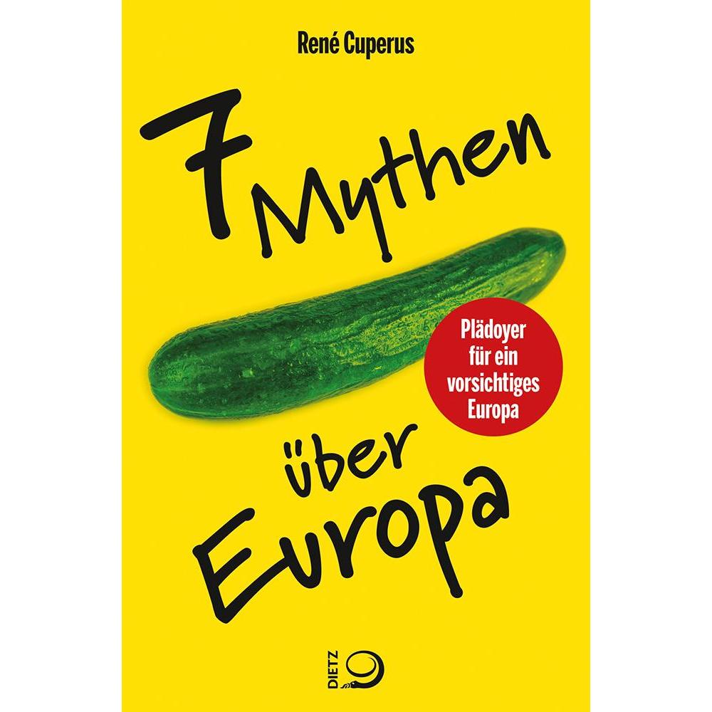 7 Mythen über Europa, Fachbücher von Gregor Seferens, René Cuperus
