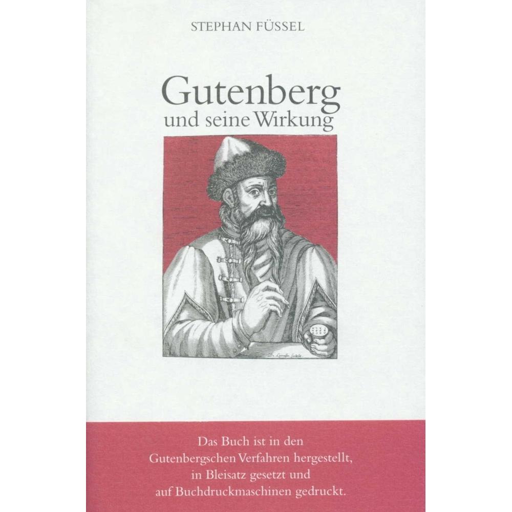 Gutenberg und seine Wirkung, Fachbücher von Stephan Füssel