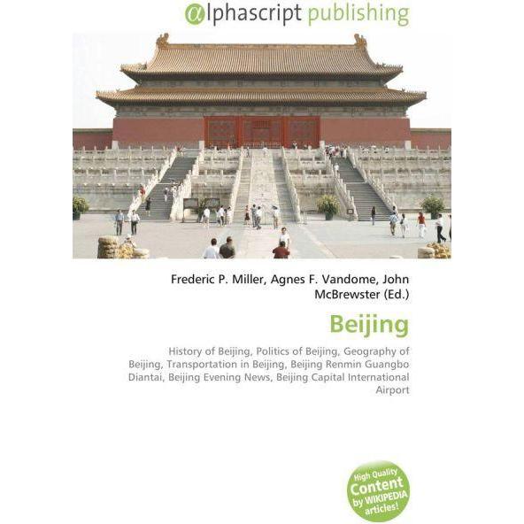 Thumbnail - Beijing, Fachbücher von Agnes F. Vandome, Frederic P. Miller, John McBrewster