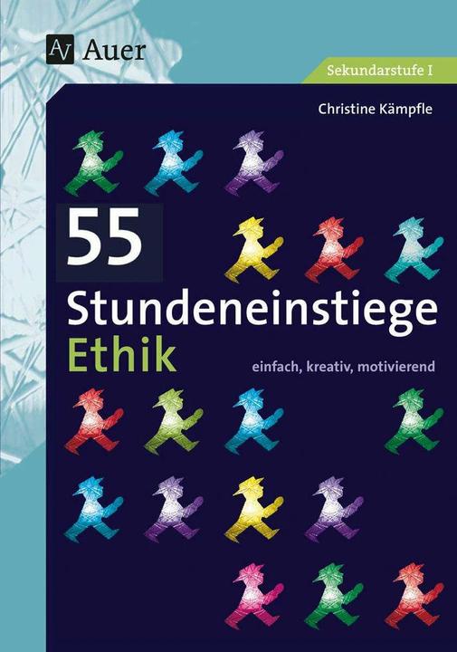 Produktbild 55 Stundeneinstiege Ethik (Deutsch, Christine Kämpfle, 2021)