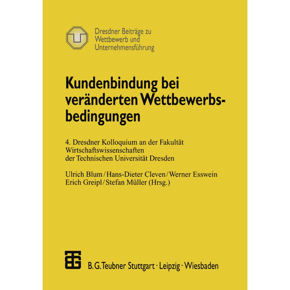 Thumbnail - Kundenbindung bei veränderten Wettbewerbsbedingungen, Fachbücher von Ulrich Blum, Stefan Müller, Erich Greipl, Werner Es...