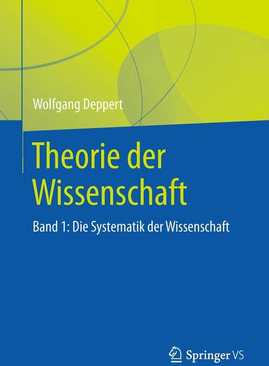 Produktbild Theorie der Wissenschaft (Deutsch, Wolfgang Deppert, 2018)