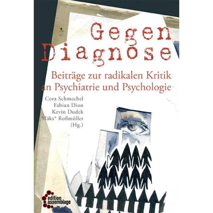Gegendiagnose, Fachbücher von Cora Schmechel, Kevin Dudek, Fabian Dion, Mäks  Rossmöller