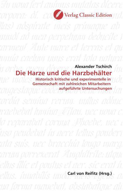 Produktbild Die Harze und die Harzbehälter (Deutsch, Alexander Tschirch, 2010)