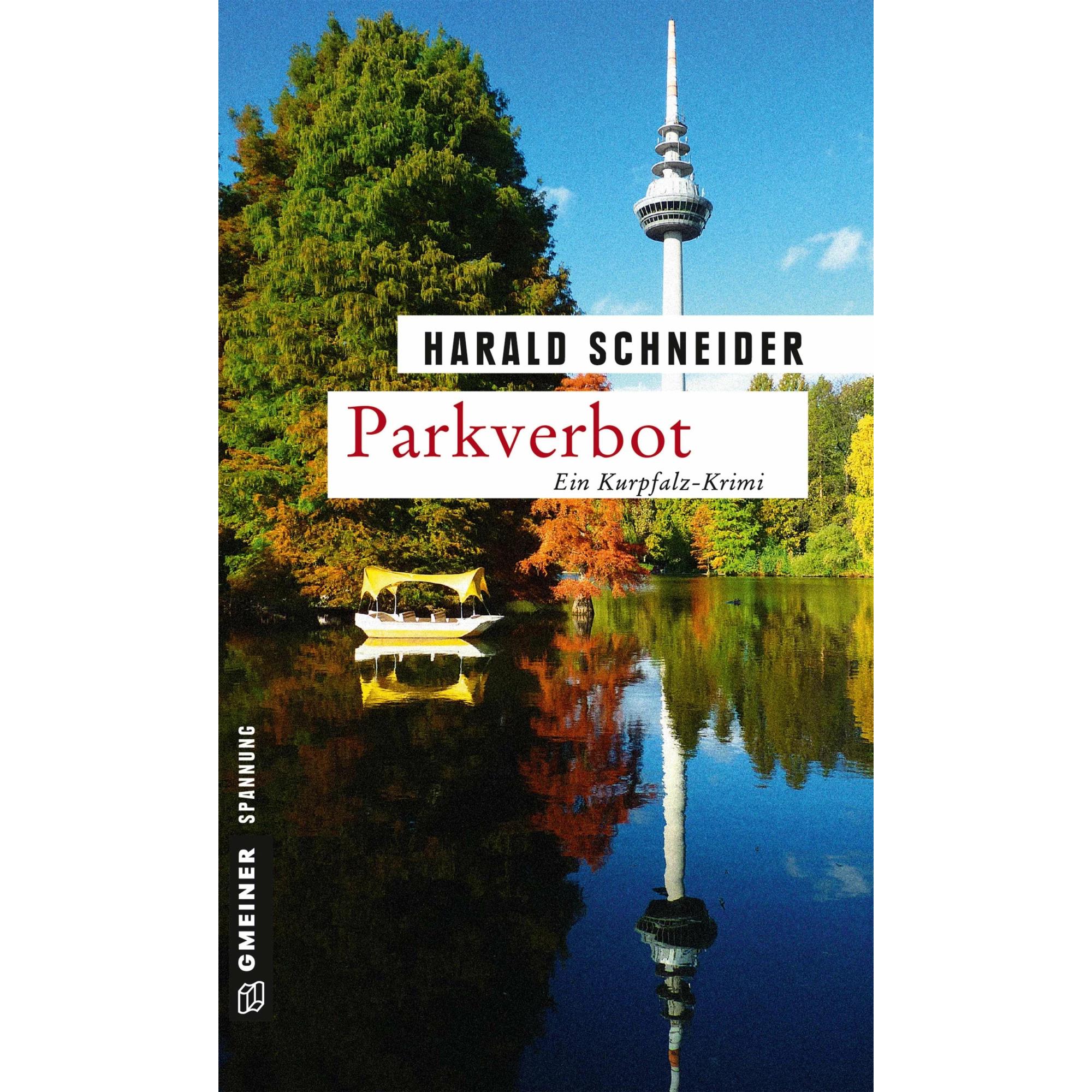 Parkverbot, Belletristik von Harald Schneider