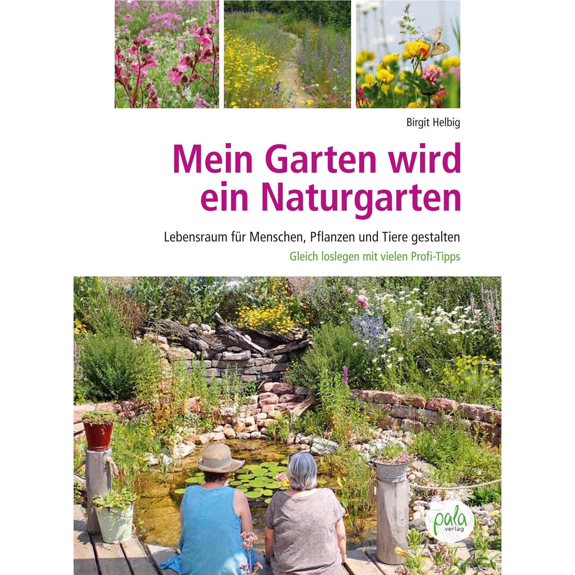 Thumbnail - Mein Garten wird ein Naturgarten, Fachbücher von Birgit Helbig