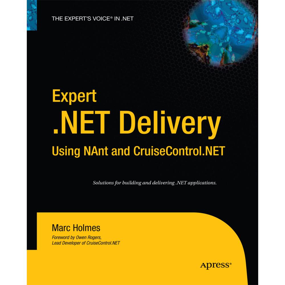 Expert.NET Delivery Using NAnt and CruiseControl.NET, Fachbücher