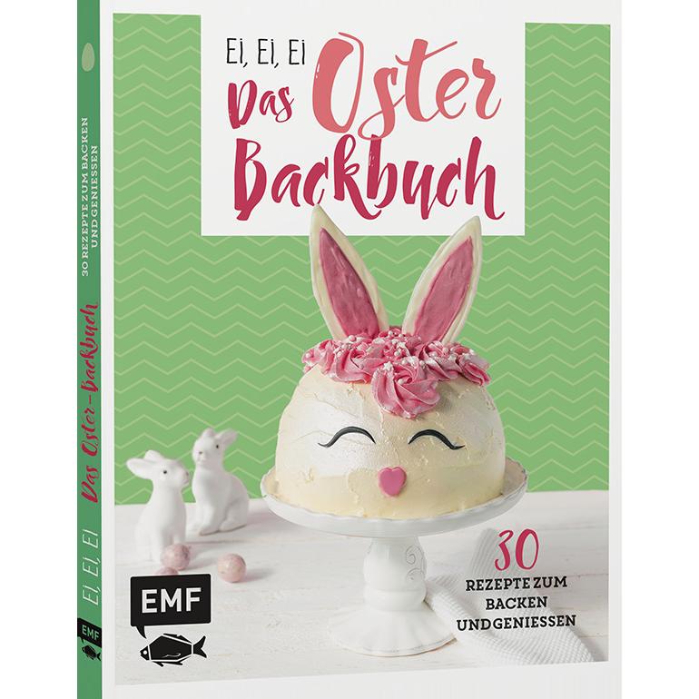 Thumbnail - Ei, ei, ei – Das Oster-Backbuch, Ratgeber von Emma Friedrichs, Melanie Allhoff, Jennifer Mönchmeier (Friedrich)