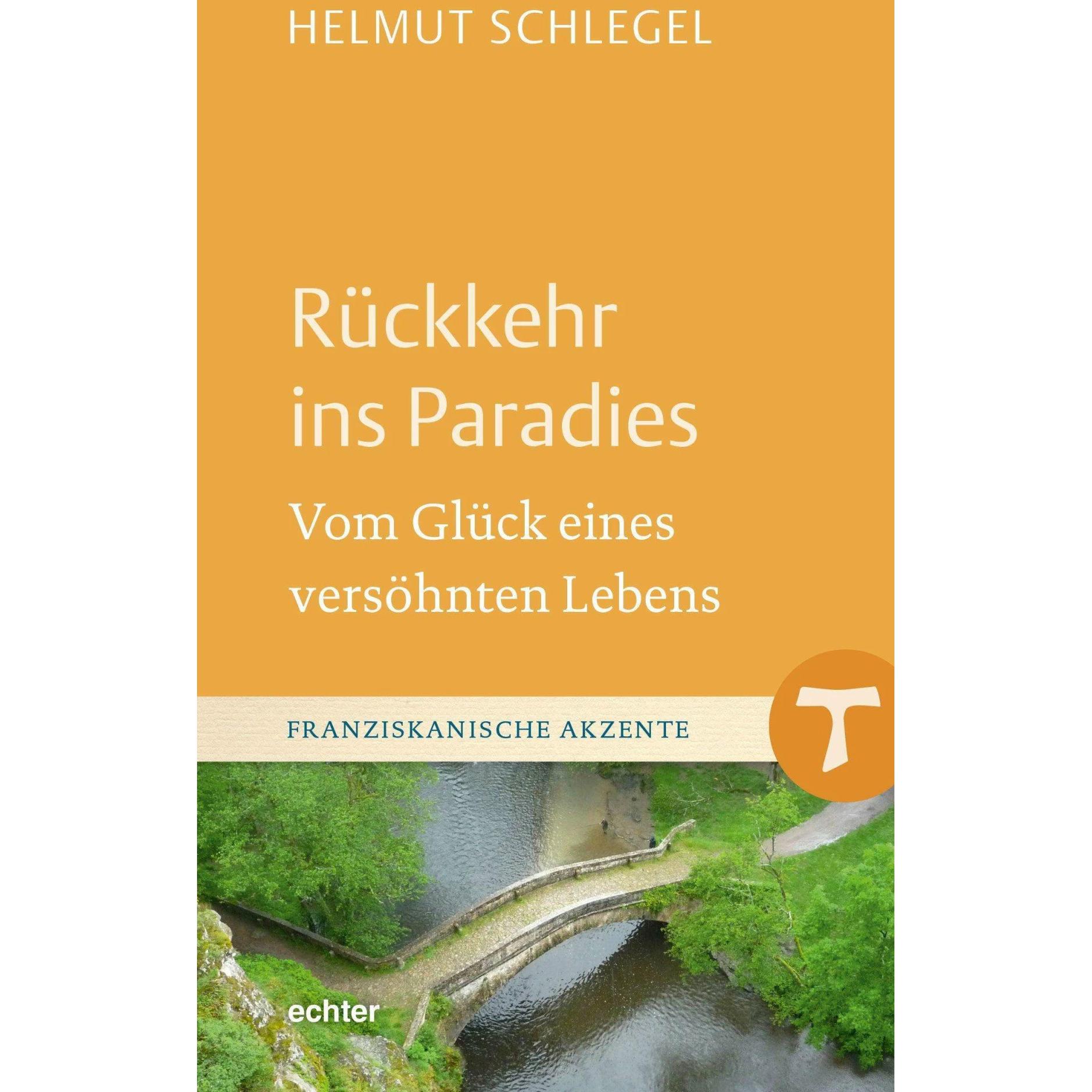 Schlegel:Rückkehr ins Paradies, Sachbücher von Helmut Schlegel