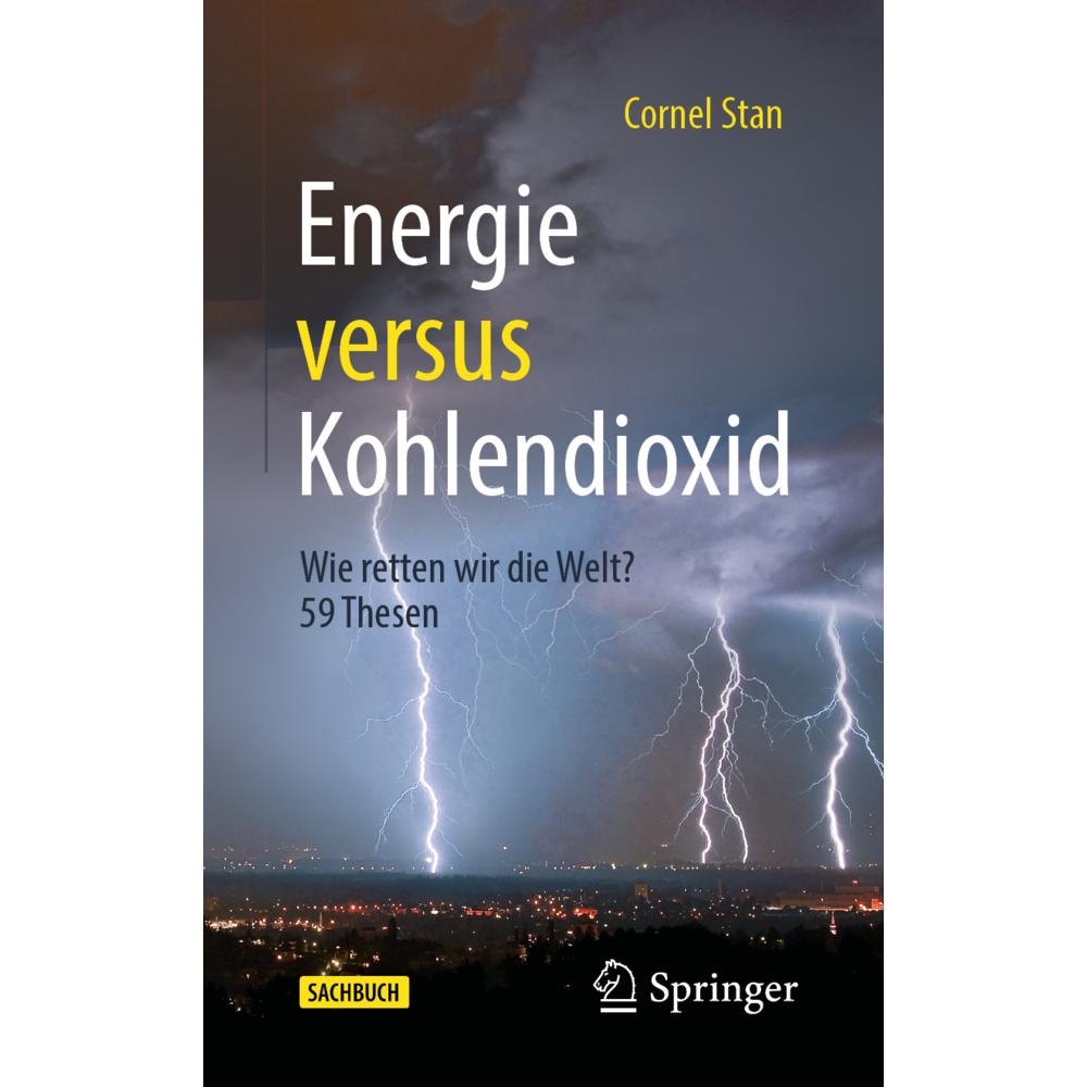 Energie versus Kohlendioxid, Sachbücher von Cornel Stan