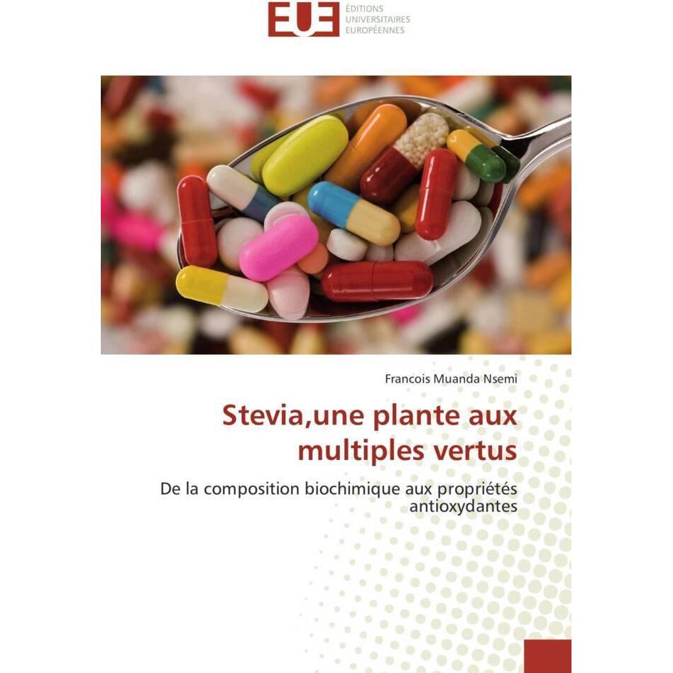 Stevia,une plante aux multiples vertus, Fachbücher von Francois Muanda Nsemi
