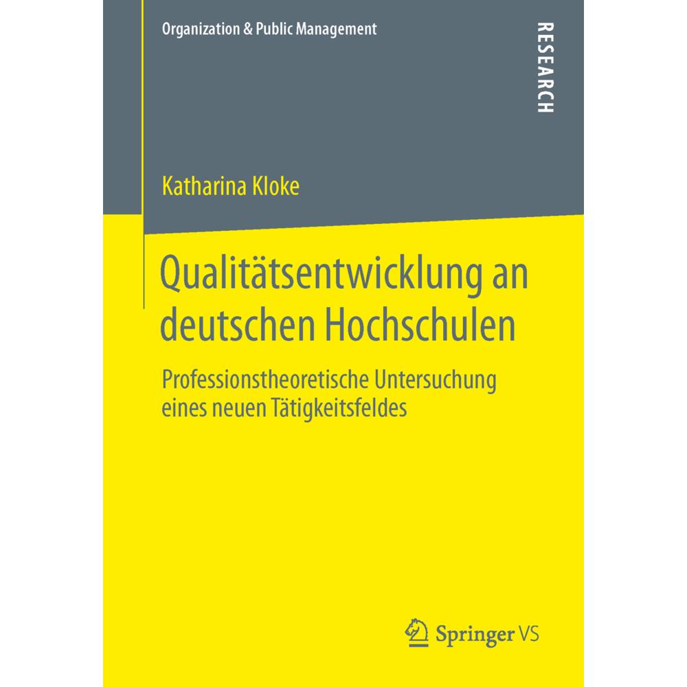 Qualitätsentwicklung an deutschen Hochschulen, Fachbücher von Katharina Kloke