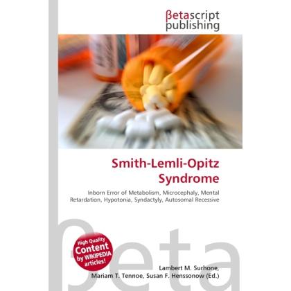 Smith-Lemli-Opitz Syndrome, Fachbücher von Lambert M. Surhone, Susan F. Marseken, Miriam T. Timpledon