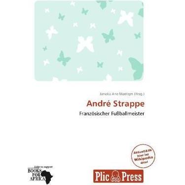 André Strappe, Ratgeber