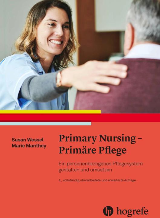 Produktbild Primary Nursing (Deutsch, Maria Mischo-Kelling, Marie Manthey, Susan Wessel, 2023)