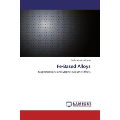 Fe-Based Alloys, Fachbücher von Pablo Alvarez-Alonso