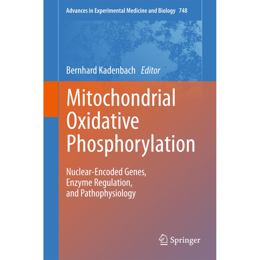 Mitochondrial Oxidative Phosphorylation, Fachbücher von Bernhard Kadenbach