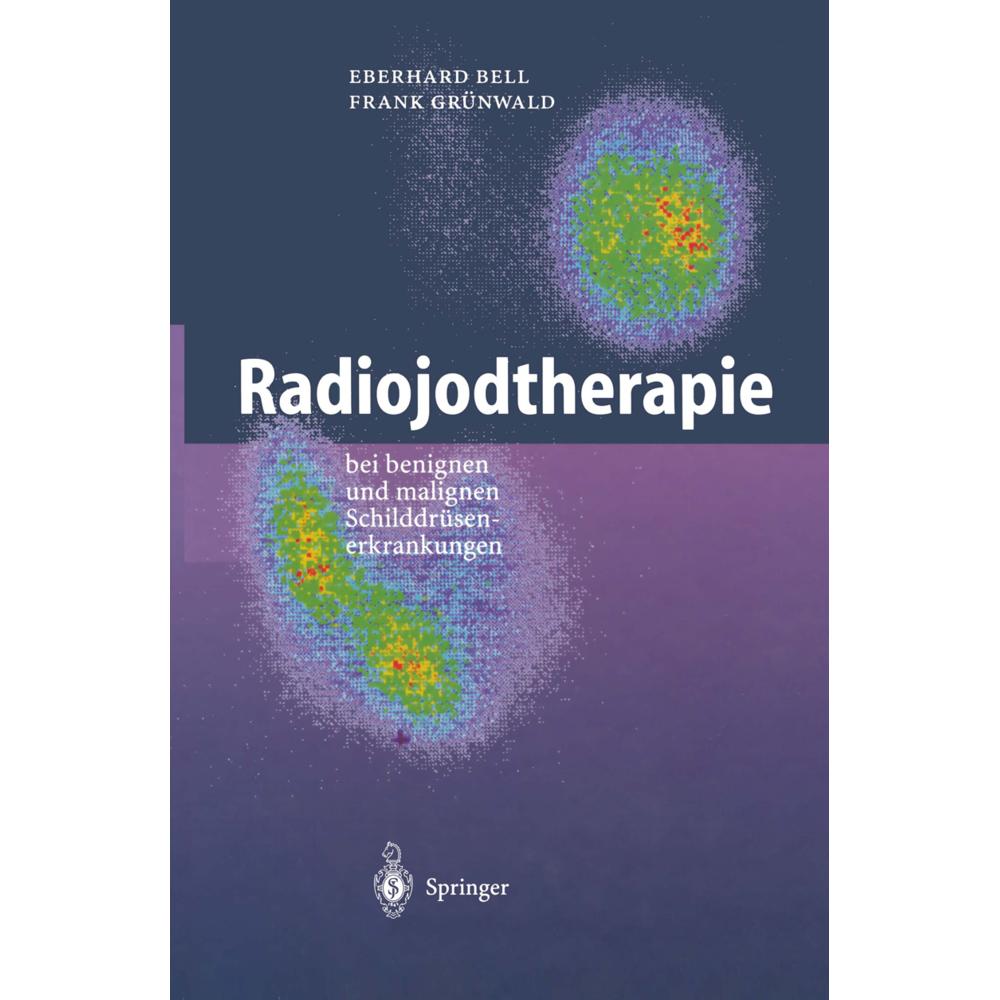 Radiojodtherapie, Fachbücher von Frank Grünwald, Eberhard Bell