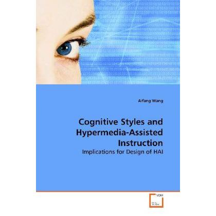 Cognitive Styles and Hypermedia-Assisted Instruction, Fachbücher