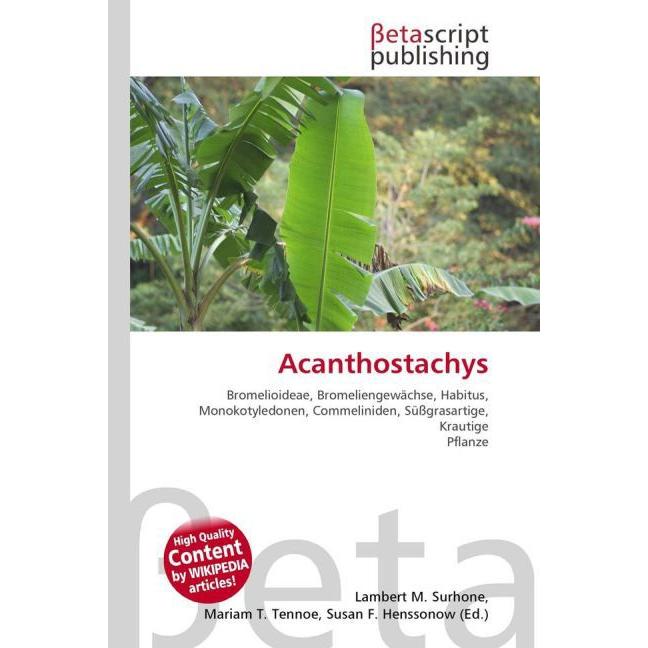 Thumbnail - Acanthostachys, Fachbücher von Lambert M. Surhone, Miriam T. Timpledon, Susan F. Marseken