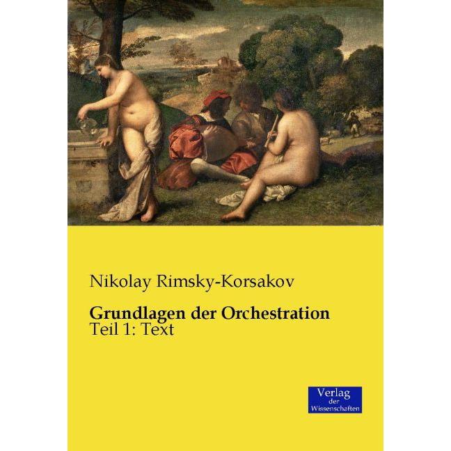 Grundlagen der Orchestration, Fachbücher von Nikolay Rimsky-Korsakov