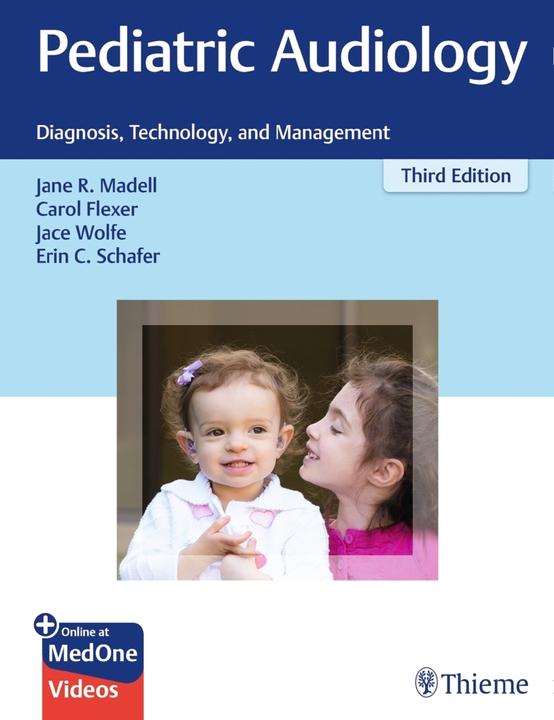 Produktbild Pediatric Audiology (Englisch, Carol Flexer, Erin C. Schafer, Jace Wolfe, Jane R. Madell, 2019)