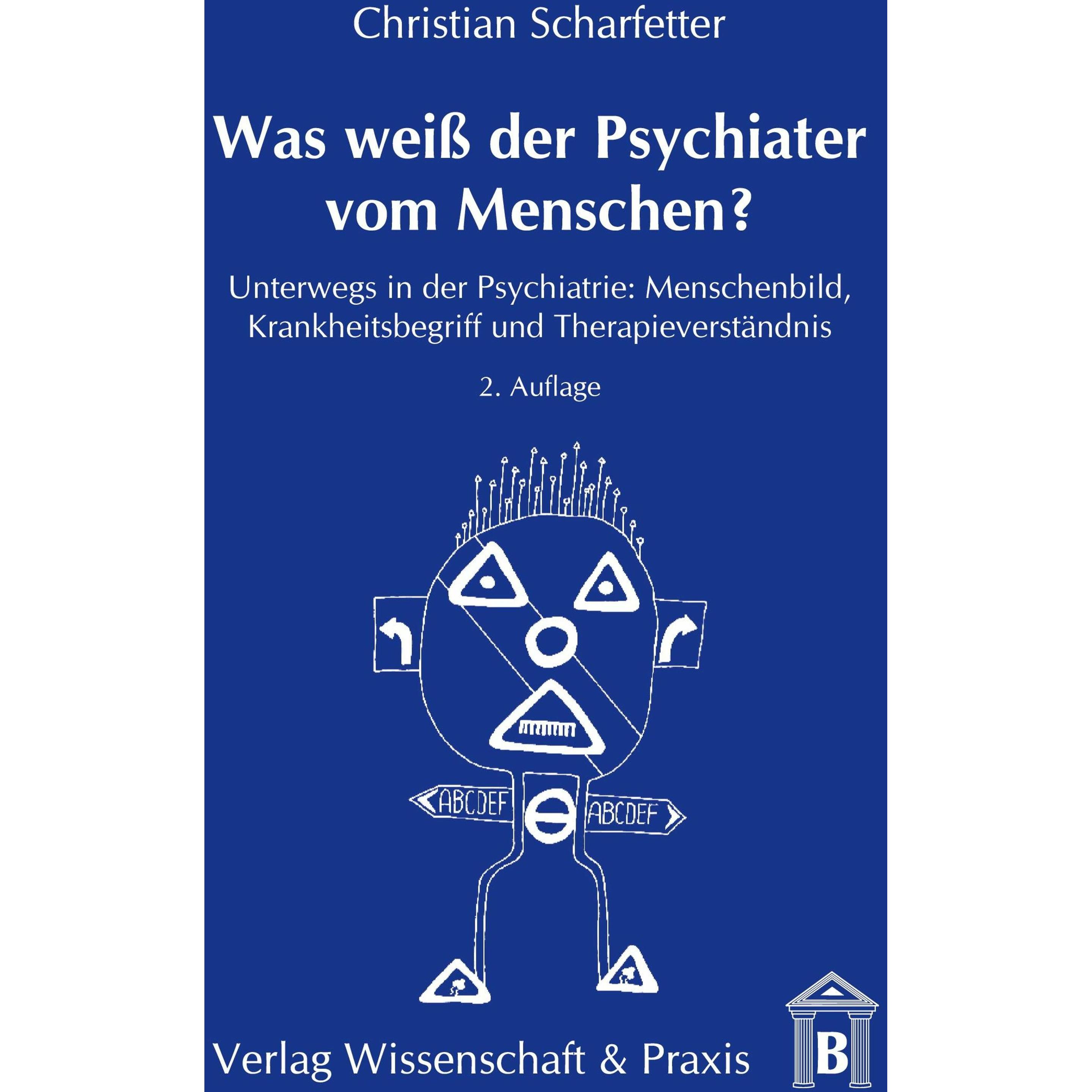 Thumbnail - Was weiss der Psychiater vom Menschen?, Fachbücher von Christian Scharfetter