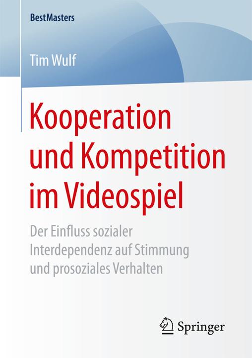 Produktbild Kooperation und Kompetition im Videospiel (Deutsch, Tim Wulf, 2017)