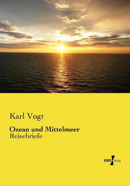 Produktbild Ozean und Mittelmeer (Deutsch, Karl Vogt, 2014)