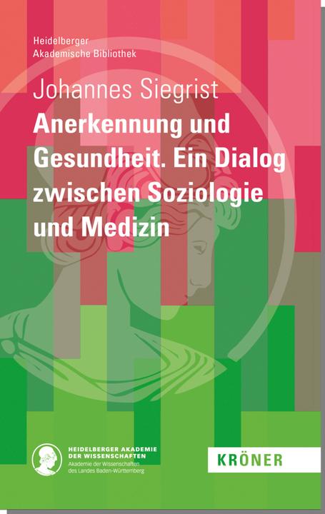 Siegrist:Anerkennung und Gesundheit (German, Johannes Siegrist, 2021)