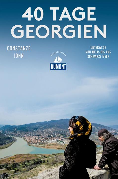 Produktbild 40 Tage Georgien (Deutsch, Constanze John, 2022)