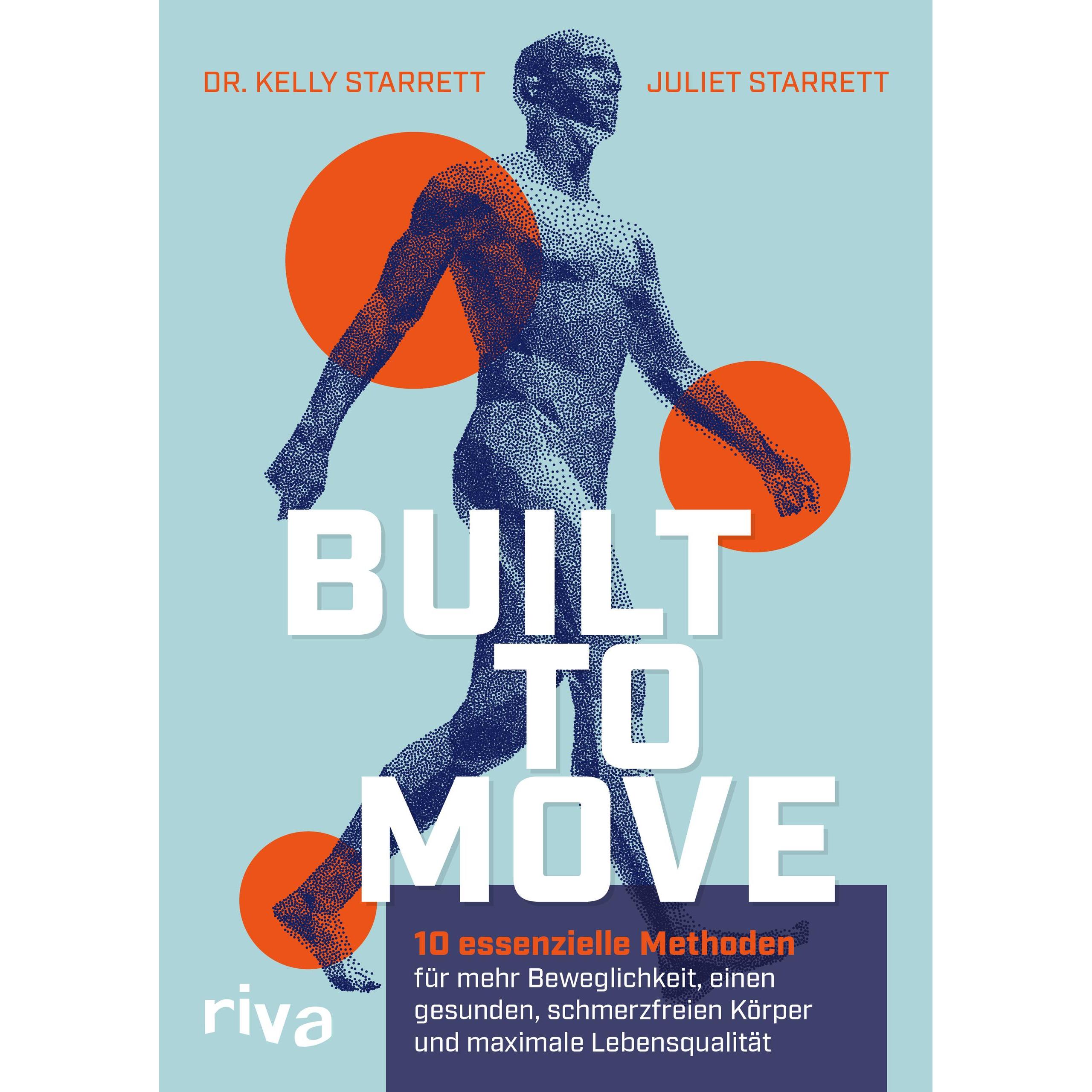 Built to Move, Ratgeber von Kelly Starrett, Juliet Starrett