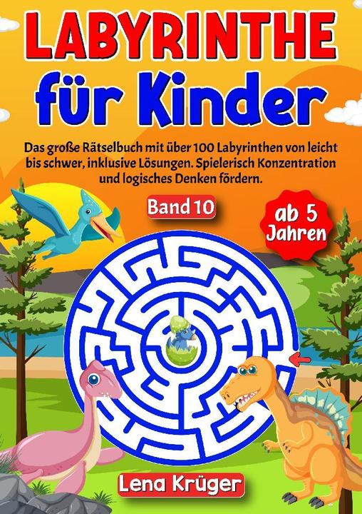 Labyrinthe für Kinder ab 5 Jahren - Band 10 (Deutsch, Lena Krüger, 2024)