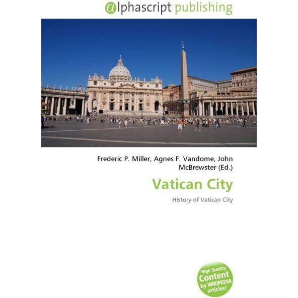 Vatican City, Fachbücher von Agnes F. Vandome, Frederic P. Miller, John McBrewster