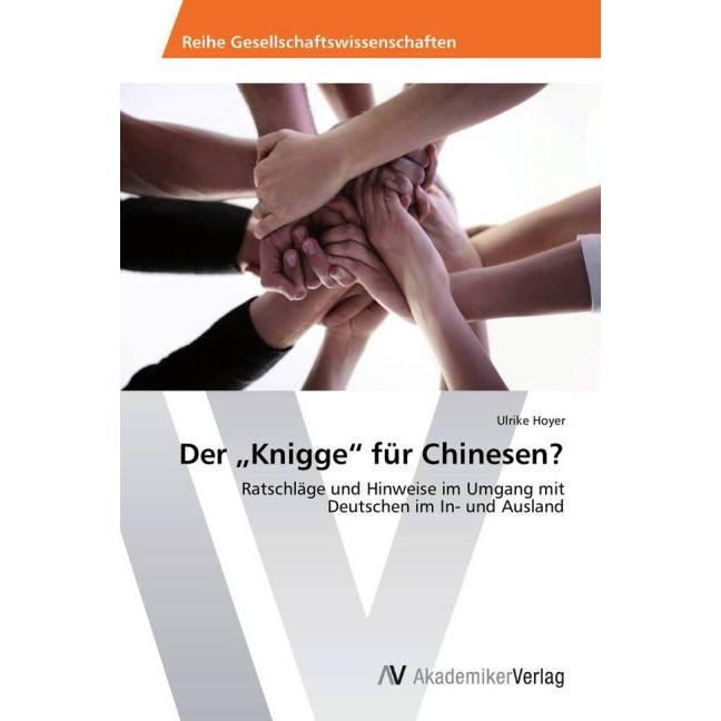 Der "Knigge" für Chinesen?, Fachbücher von Ulrike Hoyer