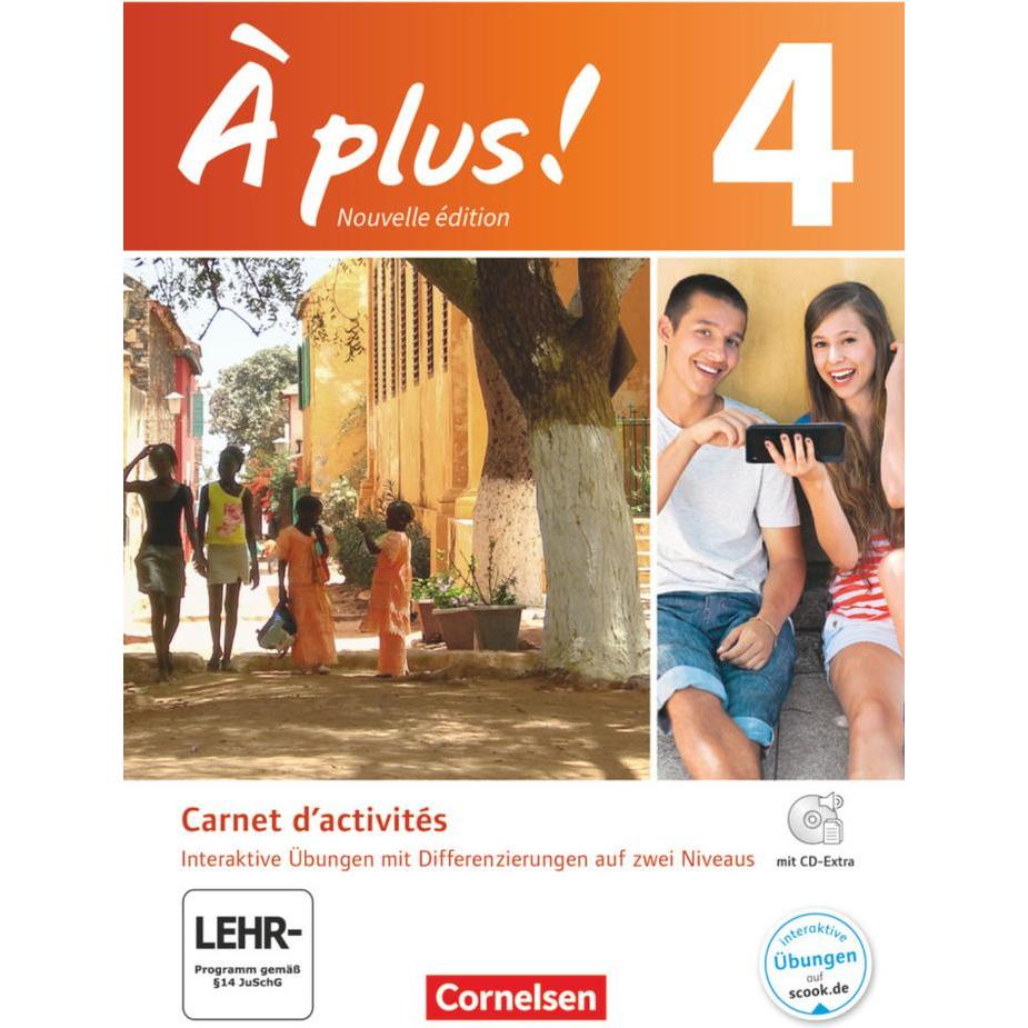 À plus! 4. Nouvelle édition. Carnet d'activités mit CD-Extra, Schulbücher von Catherine Jorissen, Catherine Mann-Grabows...