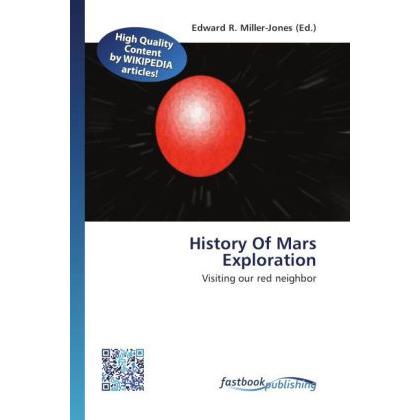 History Of Mars Exploration, Fachbücher von Edward R. Miller-Jones