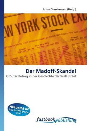 Produktbild FastBook Publishing Der Madoff-Skandal (Deutsch, Anna Constensen, 2010)