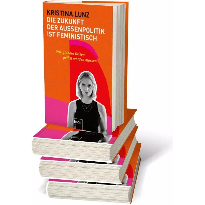 Thumbnail - Die Zukunft der Aussenpolitik ist feministisch, Sachbücher von Kristina Lunz