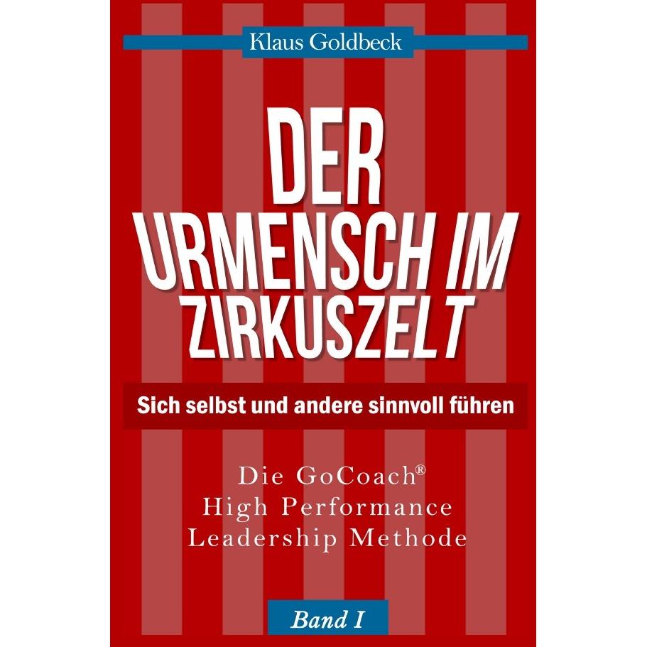 Der Urmensch im Zirkuszelt, Ratgeber von Klaus Goldbeck