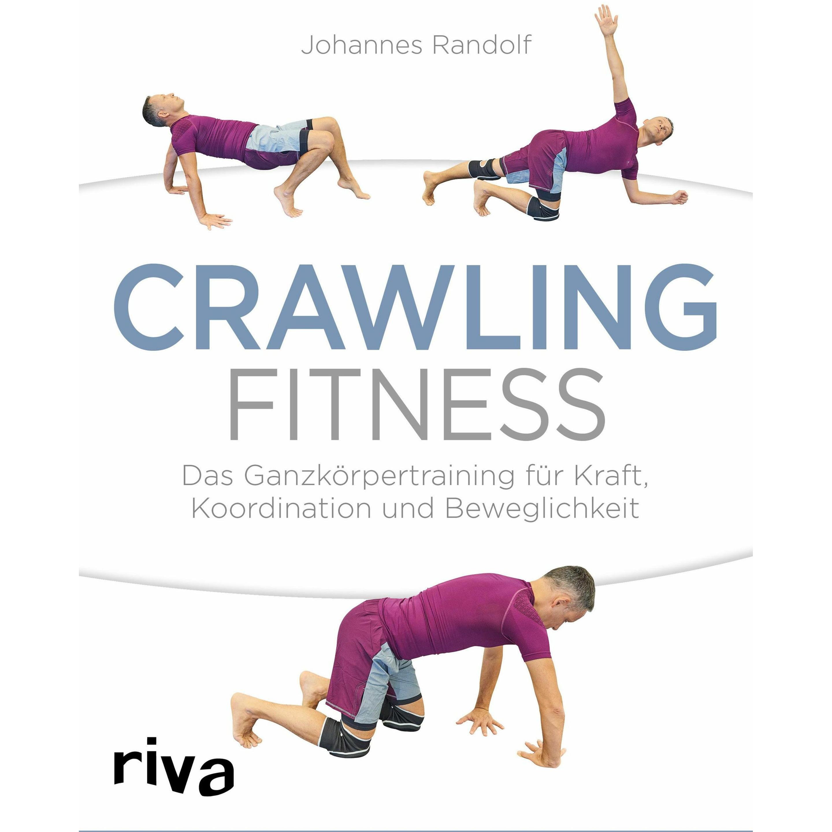 Crawling Fitness, Ratgeber von Johannes Randolf