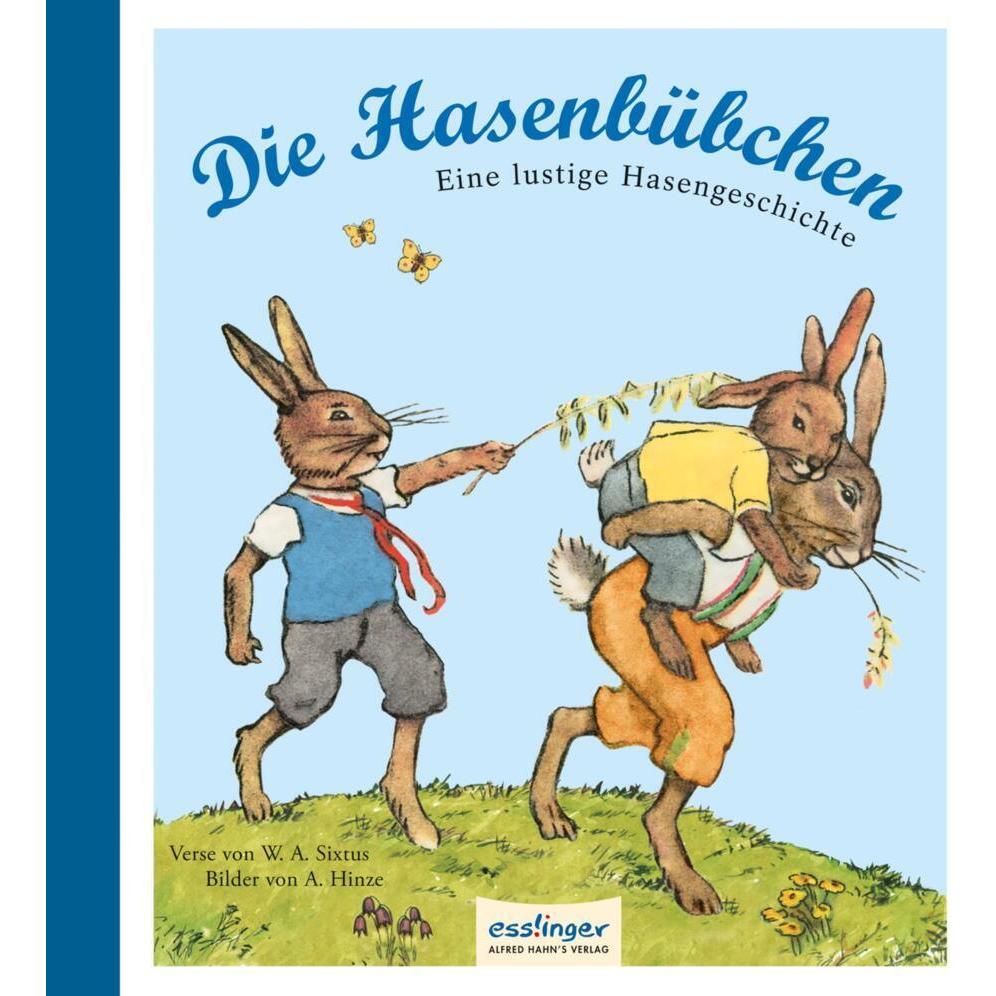 Die Hasenbübchen, Eine lustige Hasengeschichte, Kinderbücher von Walter Andreas Sixtus