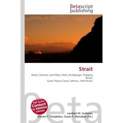 Thumbnail - Strait, Fachbücher von Lambert M. Surhone, Miriam T. Timpledon, Susan F. Marseken