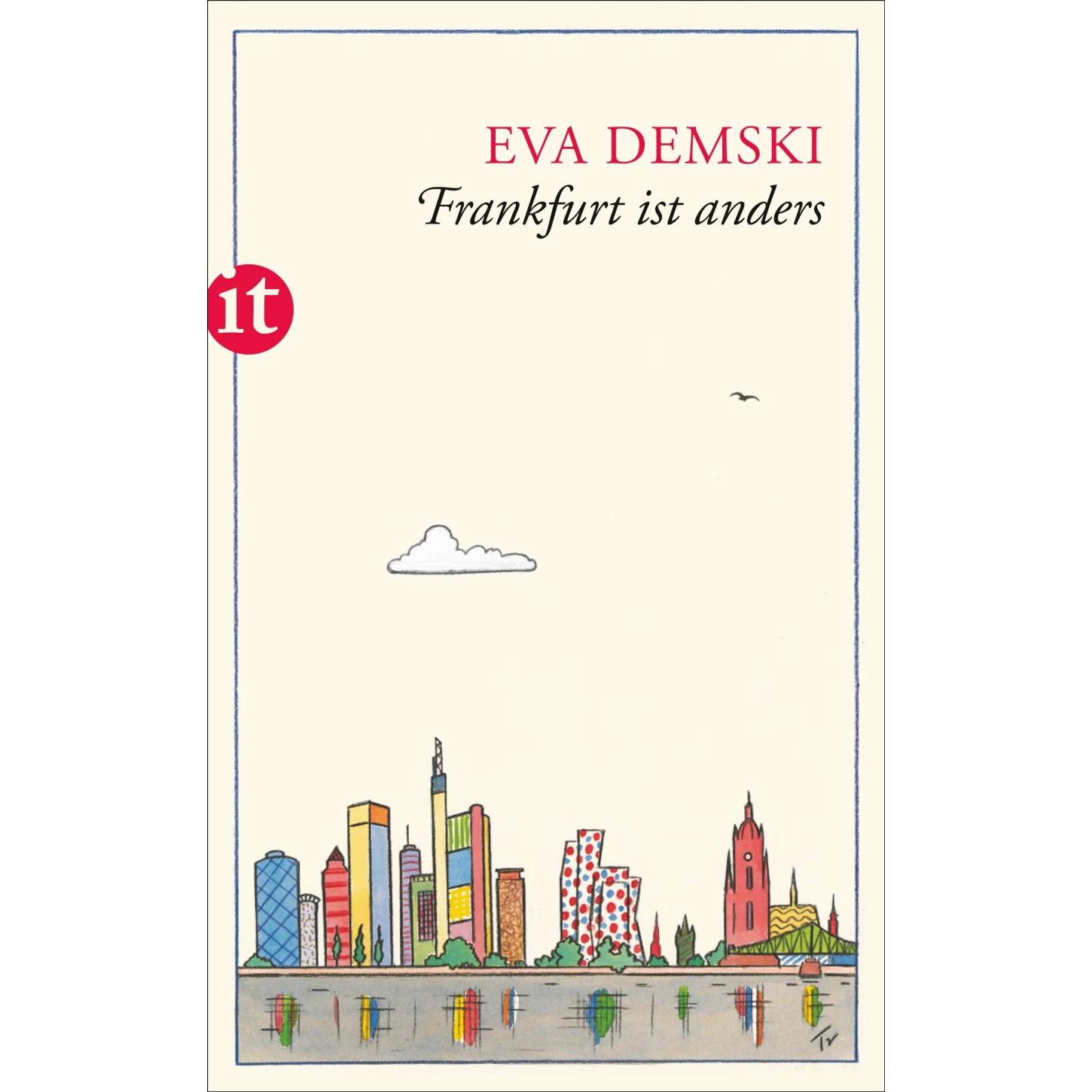 Frankfurt ist anders, Ratgeber von Eva Demski