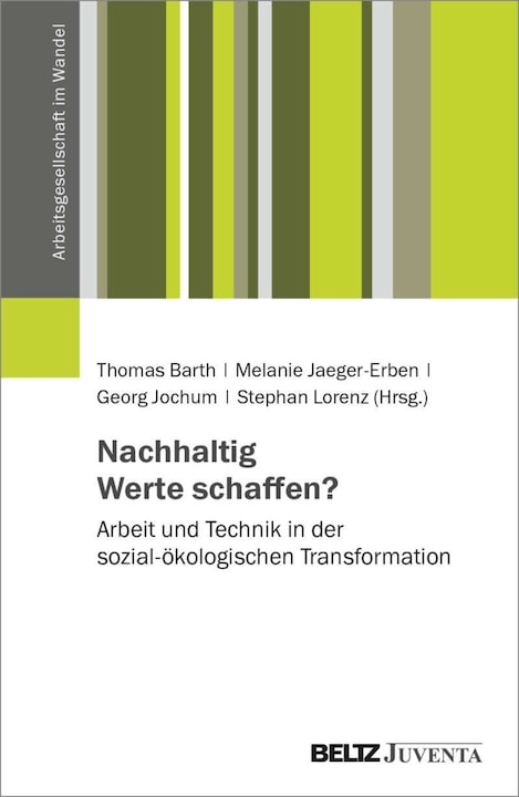 Produktbild Nachhaltig Werte schaffen? (Deutsch, Georg Jochum, Thomas Barth, Stephan Lorenz, Melanie Jaeger-Erben, 2022)