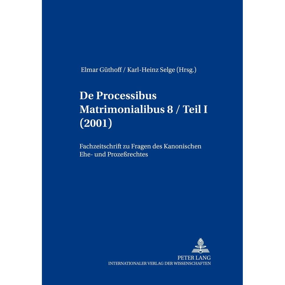 De processibus matrimonialibus, Fachbücher von Karl-Heinz Selge, Elmar Güthoff