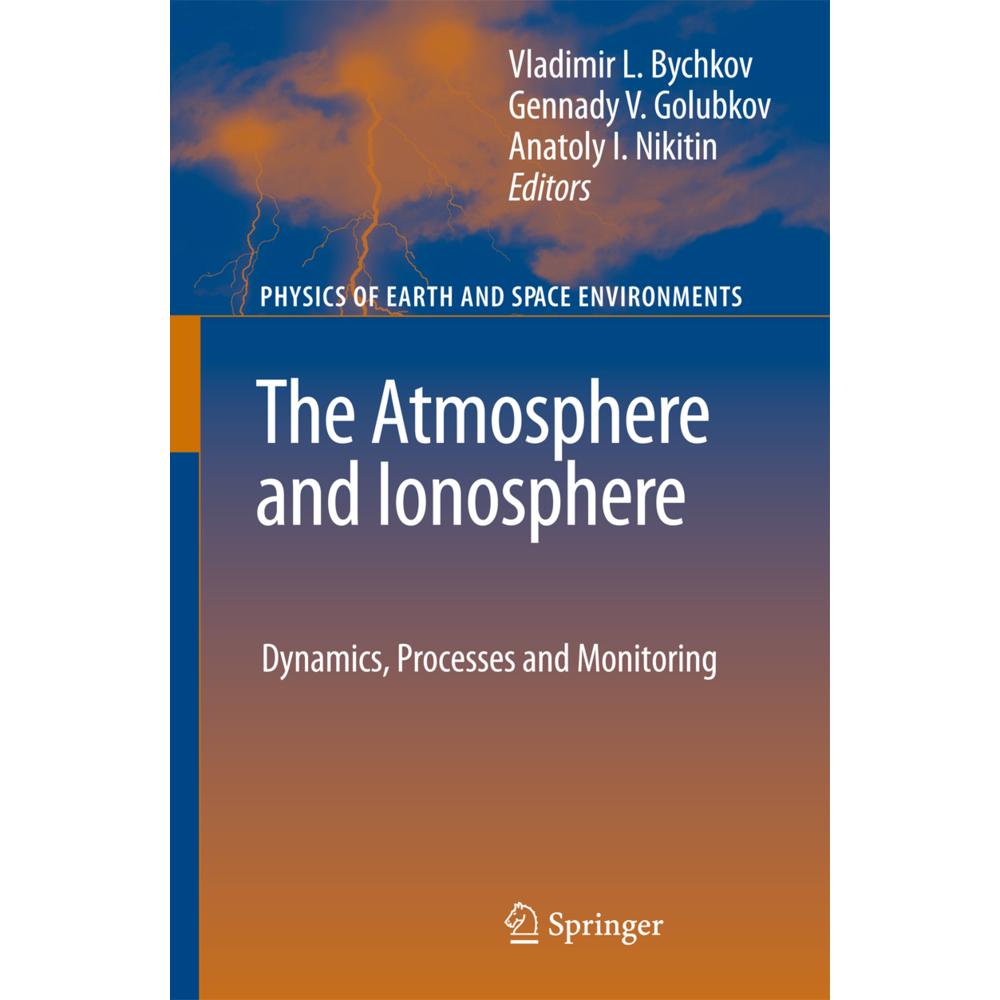 The Atmosphere and Ionosphere, Fachbücher von Vladimir Bychkov, Gennady Golubkov, Anatoly Nikitin