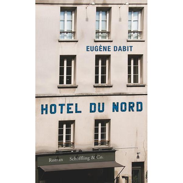 Hôtel du Nord, Belletristik von Eugène Dabit
